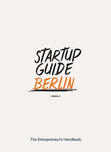 Beispielbild fr Startup Guide Berlin Vol. 4 zum Verkauf von Better World Books