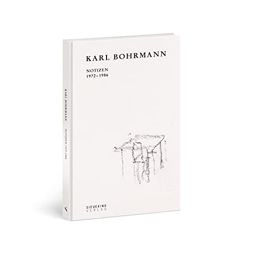 Stock image for Karl Bohrmann: Notizen 1972-1986 for sale by Revaluation Books