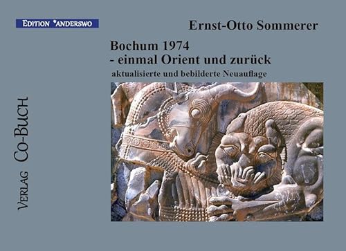 Imagen de archivo de Bochum 1974 - einmal Orient und zurck a la venta por medimops