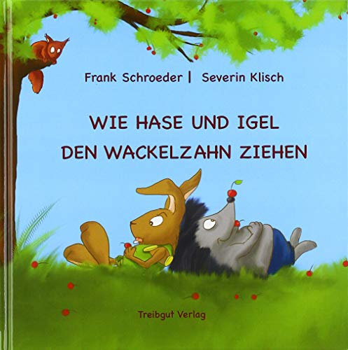 Stock image for Wie Hase und Igel den Wackelzahn ziehen -Language: german for sale by GreatBookPrices