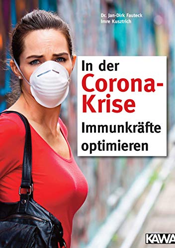 Stock image for In der Corona-Krise Immunkrfte optimieren for sale by medimops