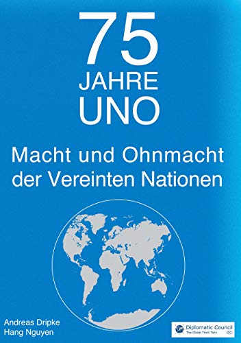 Beispielbild fr 75 Jahre UNO: Macht und Ohnmacht der Vereinten Nationen zum Verkauf von medimops