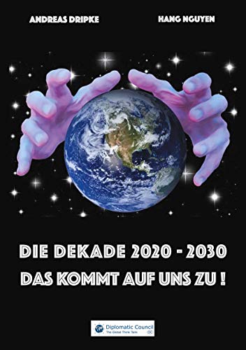 Beispielbild fr Die Dekade 2020-2030: Das kommt auf uns zu! zum Verkauf von medimops