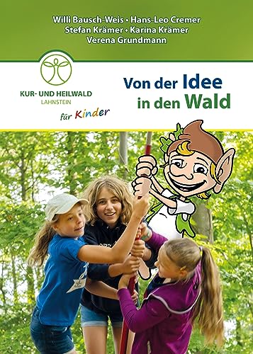 Stock image for Von der Idee in den Wald for sale by GreatBookPrices