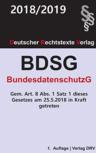 Beispielbild fr Bundesdatenschutzgesetz (BDSG): Bundesdatenschutzgesetz (German Edition) zum Verkauf von Lucky's Textbooks