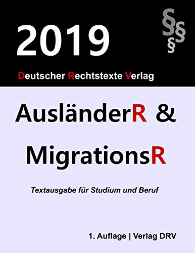 Beispielbild fr Auslnderrecht und Migrationsrecht (German Edition) zum Verkauf von California Books