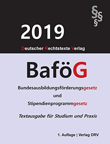 Stock image for BafG: Bundesausbildungsfrderungsgesetz und Stipendienprogrammgesetz (German Edition) for sale by Lucky's Textbooks