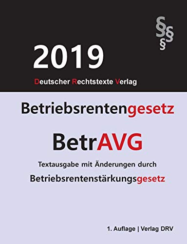 Beispielbild fr Betriebsrentengesetz - BetrAVG (German Edition) zum Verkauf von Books Unplugged