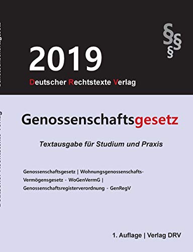 Genossenschaftsgesetz: Textausgabe mit ergänzenden Regelungen