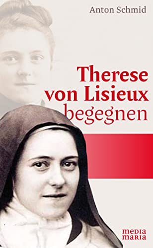 Beispielbild fr Therese von Lisieux begegnen zum Verkauf von medimops