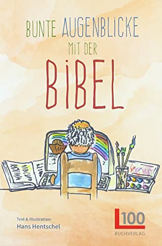 Beispielbild fr Bunte Augenblicke mit der Bibel zum Verkauf von WorldofBooks