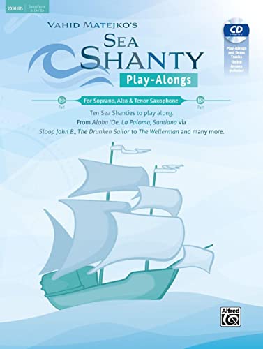 Stock image for Sea Shanty Play-Alongs for Soprano, Alto &amp; Tenor Saxophone for sale by Blackwell's