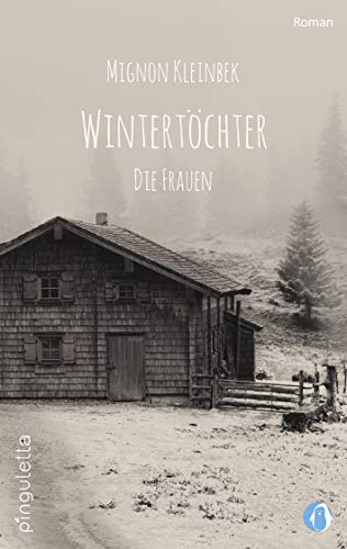 Stock image for Wintertchter - Die Frauen -Language: german for sale by GreatBookPrices