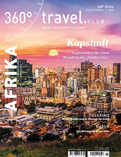 Beispielbild fr 360 Afrika - Ausgabe Winter/Frhjahr 2020: Special Kapstadt (360 Afrika / Reisen, Natur und Gesellschaft) zum Verkauf von medimops