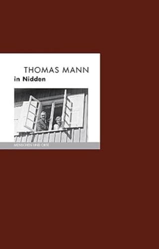 Beispielbild fr Thomas Mann in Nidden zum Verkauf von Blackwell's