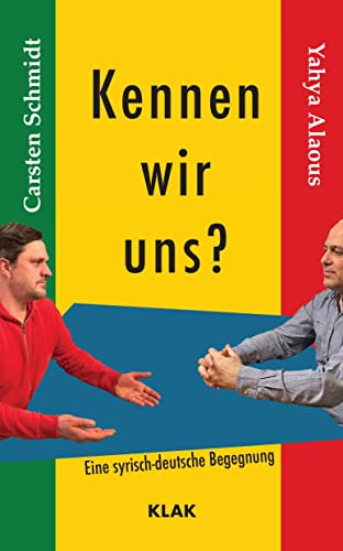 Stock image for Kennen wir uns: Eine syrisch-deutsche Begegnung for sale by medimops