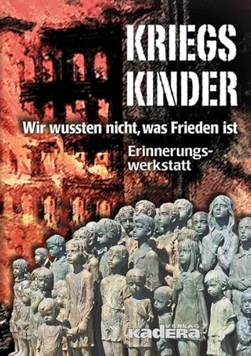 Stock image for Autorengruppe,Kriegskinder for sale by Books Unplugged