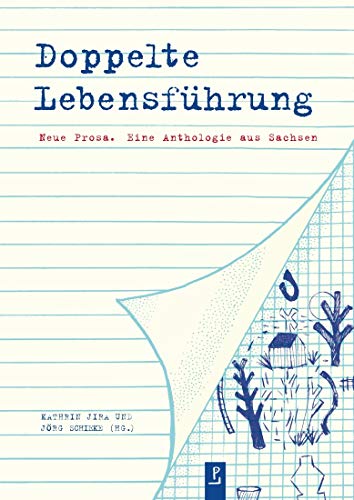 Imagen de archivo de Doppelte Lebensfhrung: Neue Prosa. Eine Anthologie aus Sachsen a la venta por Revaluation Books
