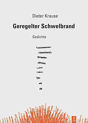 Stock image for Geregelter Schwelbrand: Gedichte for sale by text + tne