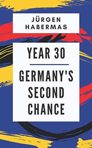 Imagen de archivo de Year 30: Germany's Second Chance a la venta por GF Books, Inc.