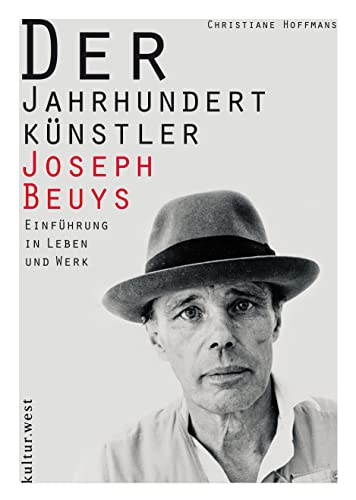 Beispielbild fr Der Jahrhundertknstler Joseph Beuys: Einfhrung in Leben und Werk zum Verkauf von medimops