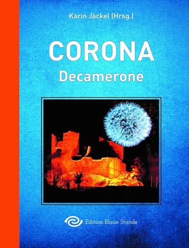 Stock image for Corona-Decamerone: Ein Gruppen-Tagebuch (Blaue Reihe) for sale by medimops