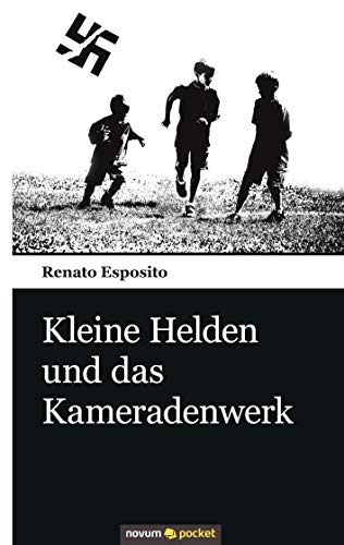 Beispielbild fr Kleine Helden und das Kameradenwerk zum Verkauf von WorldofBooks