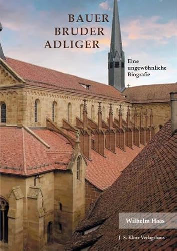 Imagen de archivo de Bauer Bruder Adliger: Eine ungewhnliche Biografie a la venta por medimops