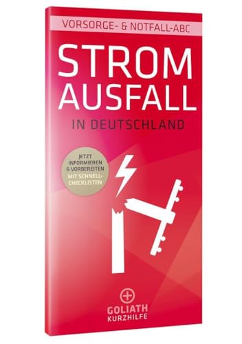 Beispielbild fr STROMAUSFALL in Deutschland - Vorsorge- &amp; Notfall-ABC zum Verkauf von Blackwell's