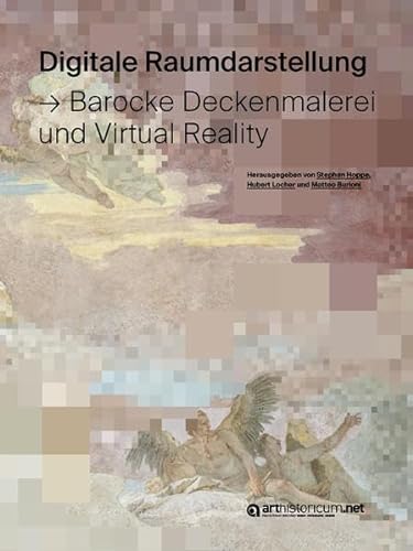 9783948466831: Digitale Raumdarstellung: Barocke Deckenmalerei und Virtual Reality