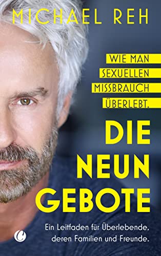 Stock image for Die neun Gebote - wie man sexuellen Missbrauch berlebt for sale by Storisende Versandbuchhandlung