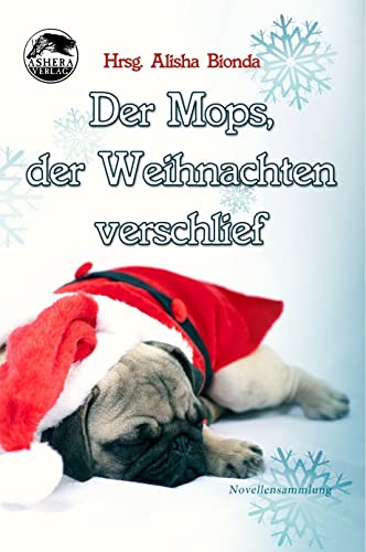 Stock image for Der Mops, der Weihnachten verschlief for sale by Revaluation Books