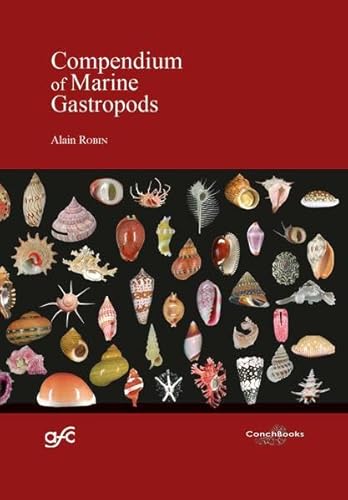 Beispielbild fr Compendium of Marine Gastropods zum Verkauf von GF Books, Inc.