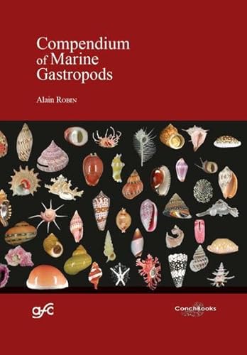 Imagen de archivo de Compendium of Marine Gastropods a la venta por GF Books, Inc.
