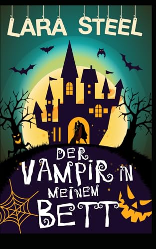 Beispielbild fr Der Vampir in meinem Bett (Halloween Love) zum Verkauf von medimops