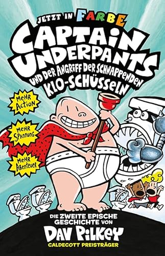 9783948638085: Captain Underpants Band 2 - Angriff der schnappenden Kloschsseln: Neu in der vollfarbigen Ausgabe! Kinderbcher ab 8 Jahren