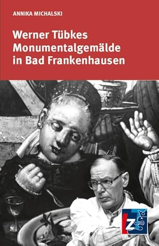 Beispielbild fr Werner Tbkes Monumentalgemlde in Bad Frankenhausen zum Verkauf von medimops