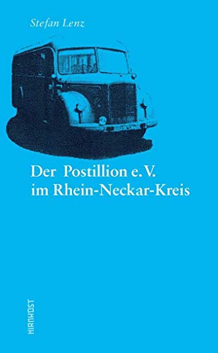 Beispielbild fr Lenz, S: Postillion e.V. im Rhein-Neckar-Kreis zum Verkauf von Blackwell's