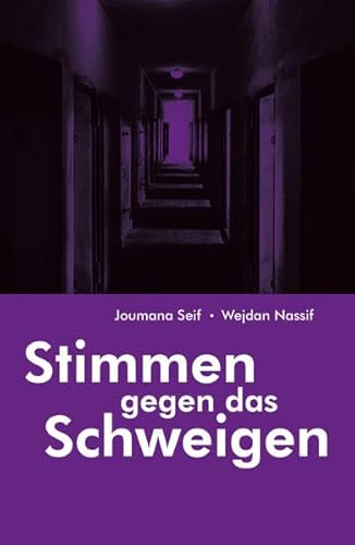 Beispielbild fr Seif, J: Stimmen gegen das Schweigen zum Verkauf von Blackwell's