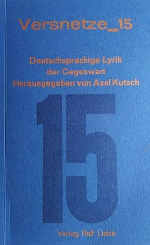 Beispielbild fr Versnetze_15. Deutschsprachige Lyrik der Gegenwart. zum Verkauf von Buchhandlung&Antiquariat Arnold Pascher