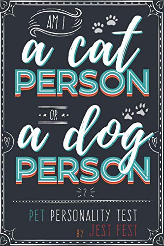 Imagen de archivo de Am I a Cat Person or a Dog Person? Pet Personality Test: Gag Quiz Book for Cat and Dog Lovers a la venta por Lucky's Textbooks