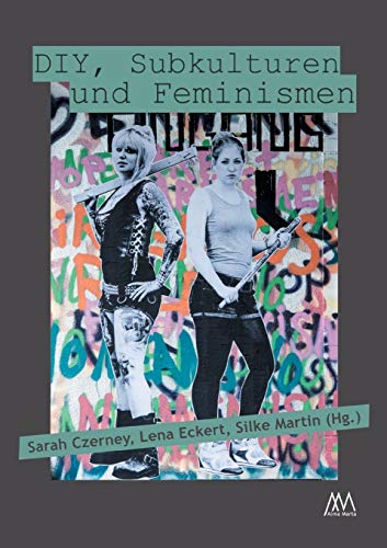 Stock image for DIY, Subkulturen und Feminismen for sale by PBShop.store US