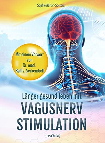 Beispielbild fr Lnger gesund leben mit Vagusnerv-Stimulation zum Verkauf von Blackwell's