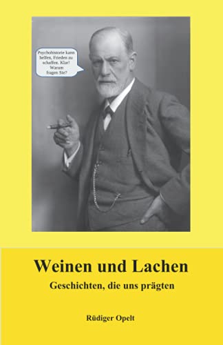 Beispielbild fr Weinen und Lachen: Geschichten, die uns prgten zum Verkauf von medimops