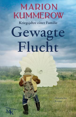 Beispielbild fr Gewagte Flucht (Kriegsjahre einer Familie) zum Verkauf von medimops