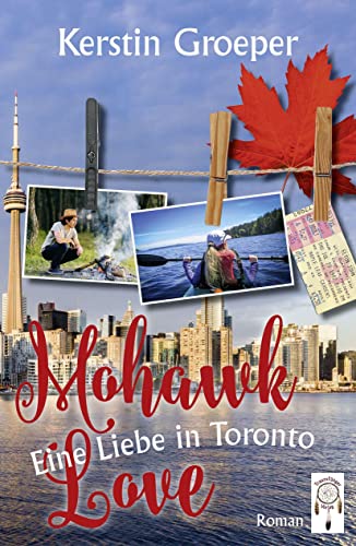 9783948878337: Mohawk Love: Eine Liebe in Toronto