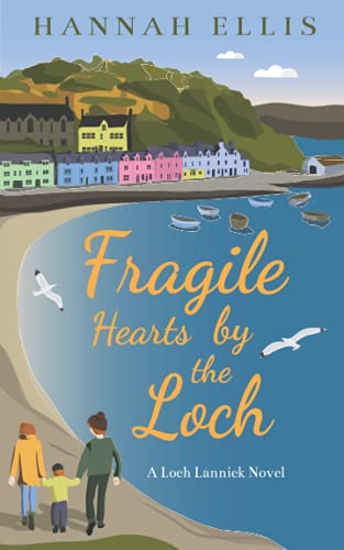 Beispielbild fr Fragile Hearts by the Loch (Loch Lannick) zum Verkauf von WorldofBooks