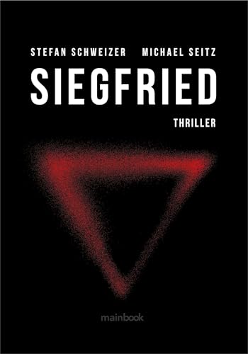 9783948987602: Siegfried: Polit-Thriller