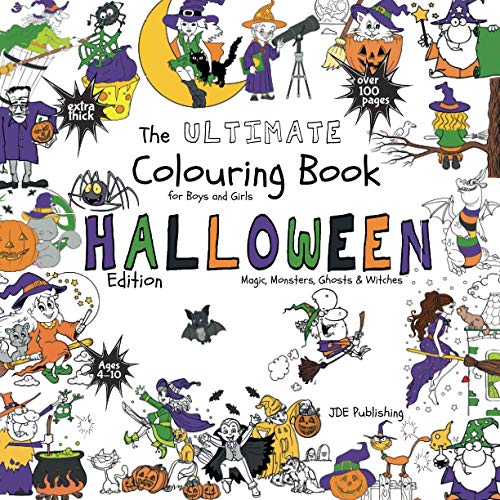 Beispielbild fr The Ultimate Colouring Book for Boys & Girls " Halloween Edition " Magic, Monsters, Ghosts & Witches: for Children Ages 4 5 6 7 8 9 10 - big, squared . - over 100 pages (The Ultimate Books Series) zum Verkauf von WorldofBooks
