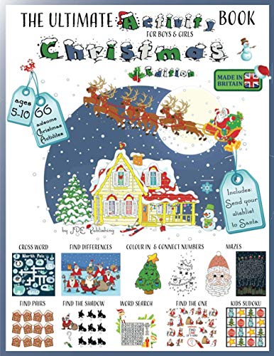 Stock image for The Ultimate Activity Book - Christmas Edition: mazes, word search, kids sudoku, connect the dots, cross word and many more - for boys and girls ages 5-10 (The Ultimate Books Series) for sale by WorldofBooks